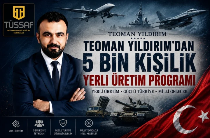 Teoman Yıldırım’dan 5 Bin Kişilik Yerli Üretim Programı